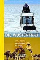 Die Wüstenfrau. An den Grenzen des Lebens. 344271186X Book Cover