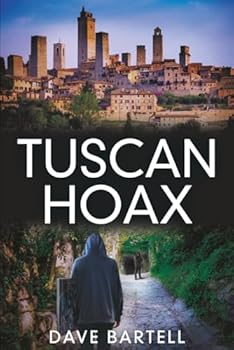 Paperback Tuscan Hoax: An Archaeological Thriller (A Darwin Lacroix Adventure) Book