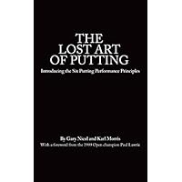 The Lost Art of Putting