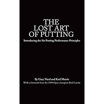 The Lost Art of Putting