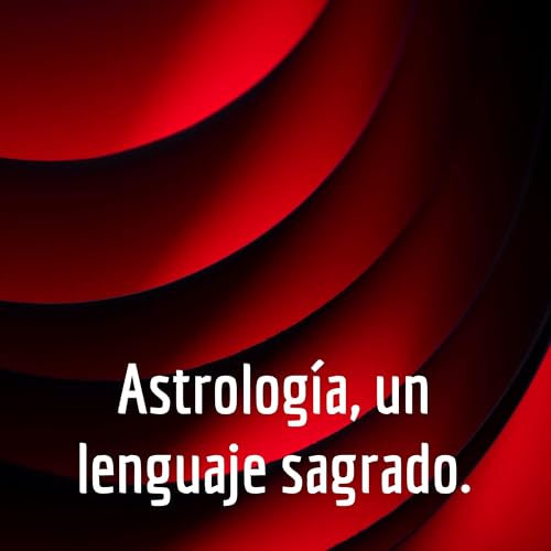 Astrolog&iacute;a, un lenguaje sagrado. copertina