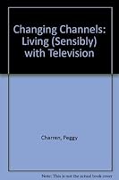Changing Channels: Living 0201072548 Book Cover