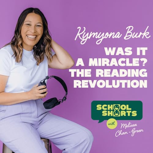 Was it a Miracle? The Reading Revolution in Mississippi with Kymyona Burk