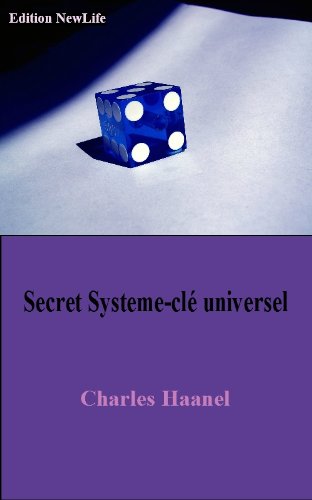 Secret Système-clé Universel Du Succé (French Edition)