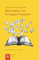 Remarques sur la langue francoise 2406179842 Book Cover
