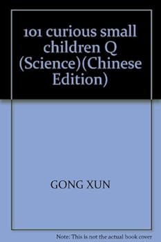 101 curious small children Q (Science)(Chinese Edition)