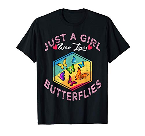 Butterfly Shirt Just A Girl Who Loves Butterflies Maglietta