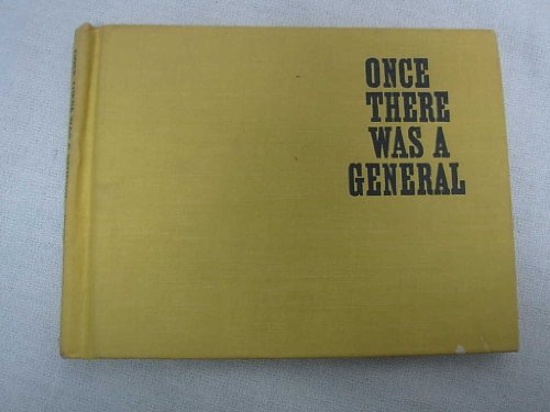 Once There Was A General B0007F06IO Book Cover