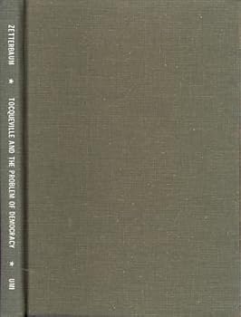 Hardcover Tocqueville and the Problem of Democracy Book