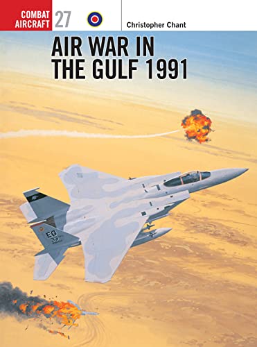 Air War in the Gulf 1991(Osprey Combat Aircraft 27)