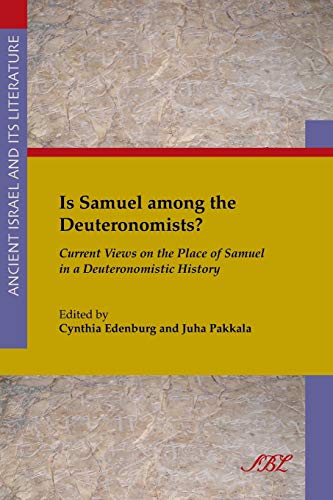 Is Samuel Among the Deuteronomists? Current Views on the Place