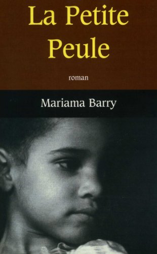 La Petite Peule (French Edition)