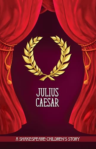 Julius Caesar (20 Shakespeare Children's Stories)
