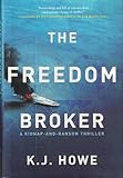 The Freedom Broker (A Thea Paris Novel)