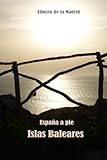  Islas Baleares. España a pie