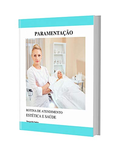 PARAMENTAÇÃO: ROTINA DE ATENDIMENTO