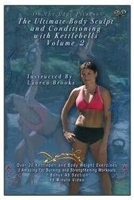 The Ultimate Body Sculpt and Conditioning with Kettlebells DVD Volume 2, with Lauren Brooks