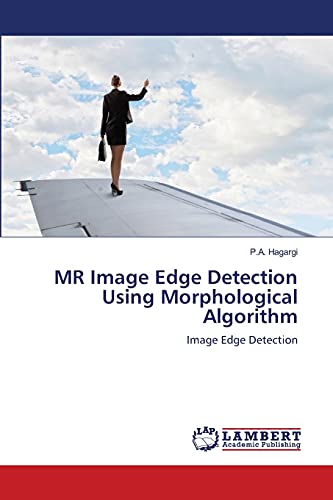 MR Image Edge Detection Using Morphological Algorithm: Image Edge Detection