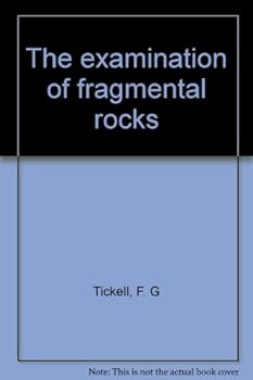 Unknown Binding The examination of fragmental rocks Book