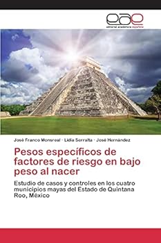 Paperback Pesos específicos de factores de riesgo en bajo peso al nacer [Spanish] Book