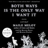 Both Ways Is the Only Way I Want It