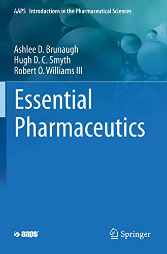 Essential Pharmaceutics (AAPS Introductions in the Pharmaceutical Sciences)