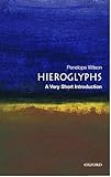 Hieroglyphs: A Very Short Introduction