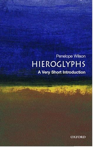 Hieroglyphs: A Very Short Introduction