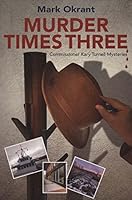 Murder Times Three 0962683205 Book Cover