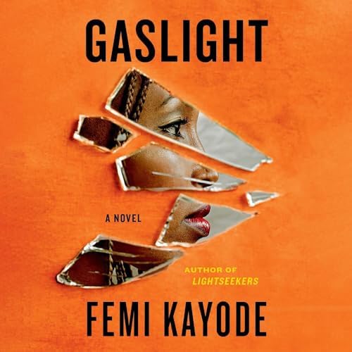 Gaslight: A Novel Audiobook by Femi Kayode