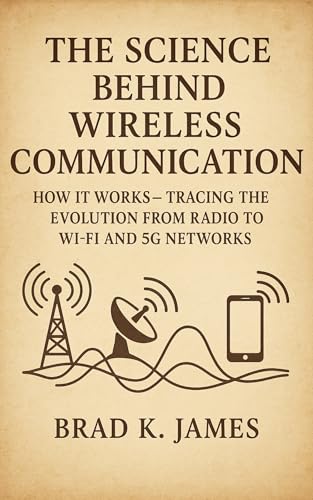 The Science Behind Wireless Communication: How It Works: Tracing the