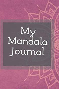 My Mandala Notebook and Planner : Notebook for Mandala Lovers