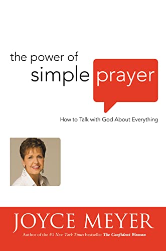 Cover of The Power of Simple Prayer: How to Talk with God about Everything
