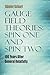 Gauge Field Theories: Spin One and Spin Two: 100 Years After General Relativity (Dover Books on Physics)