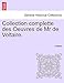 Collection complette des Oeuvres de Mr de Voltaire. - Voltaire