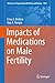 Impacts of Medications on Male Fertility (Advances in Experimental Medicine and Biology, 1034)