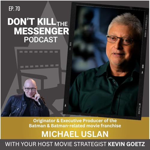 Michael Uslan (Originator & Executive Producer of the Batman movie franchise) on his role as Batman’s Batman and his journey Podcast Por  arte de portada