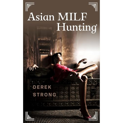 Asian MILF Hunting by Derek Strong episode artwork