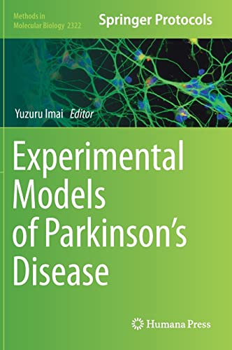 Experimental Models of Parkinson’s Disease (Methods in Molecular Biology, 2322)