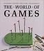 The World of Games: Their Origins and History, How to Play Them, and How to Make Them (English and Dutch Edition)