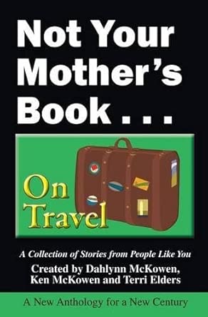 Not Your Mother's Book...On Travel book cover