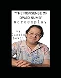 The Nonsense Of Dwad Numb