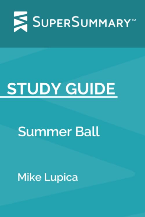 Study Guide: Summer Ball by Mike Lupica (SuperSummary)