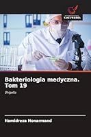 Bakteriologia medyczna. Tom 19 (Polish Edition) 6202419733 Book Cover