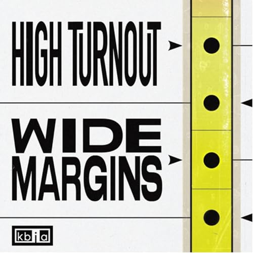 High Turnout Wide Margins cover art