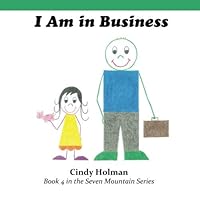I Am in Business (The Seven Mountain Series) 1087442885 Book Cover