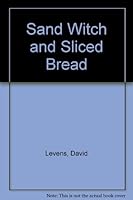 Sand Witch and Sliced Bread 1903735009 Book Cover