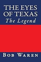 The Eyes of Texas 1518858309 Book Cover