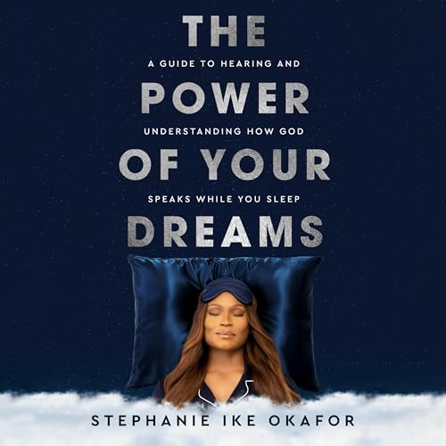 The Power of Your Dreams (Authored by Stephanie Ike Okafor) episode artwork