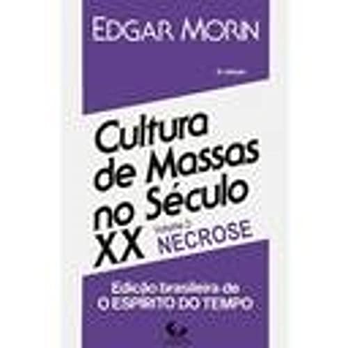 Cultura de massas no século XX: Necrose